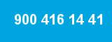 900 416 14 41